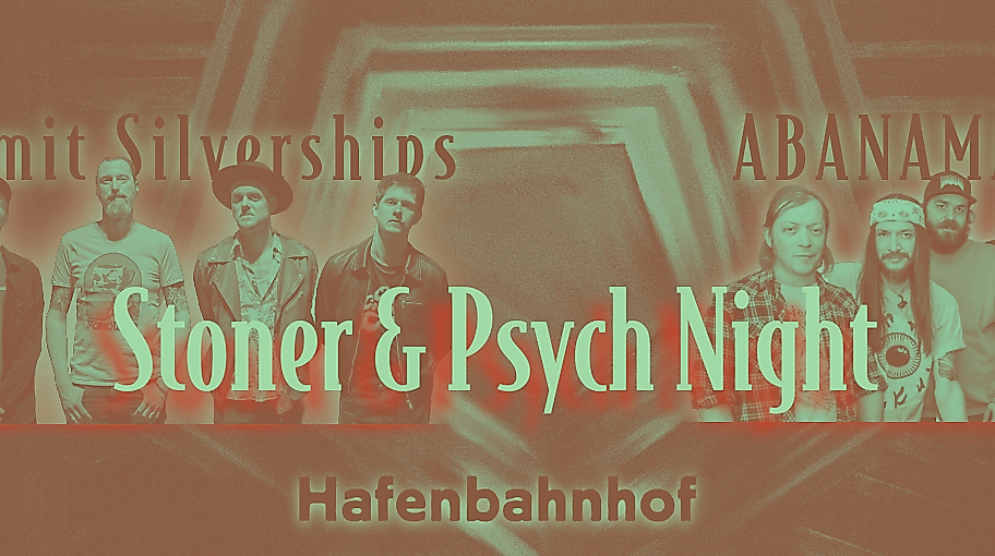 Silverships & ABANAMAT Stoner & Psych Night